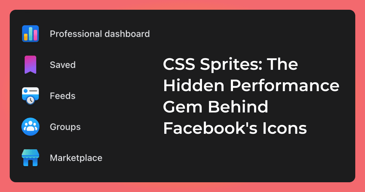 CSS Sprites: The Hidden Performance Gem Behind Facebook's Icons